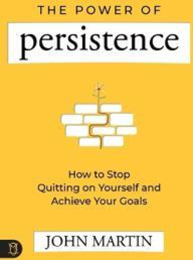 The Power of Persistence