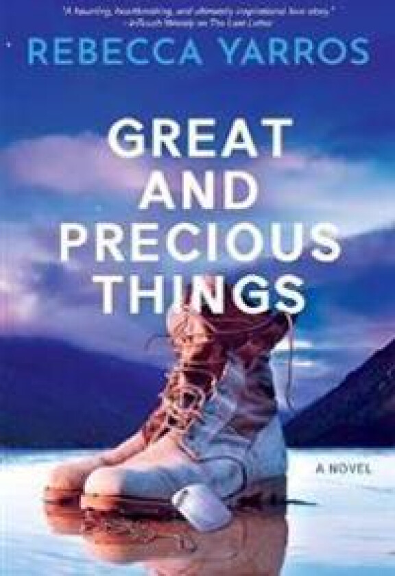 Great And Precious Things