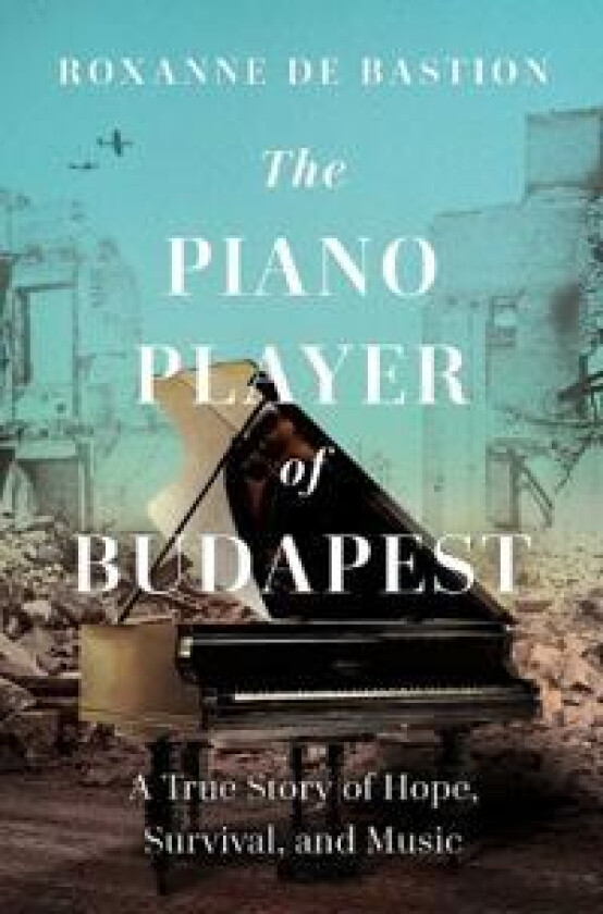 PIANO PLAYER OF BUDAPEST