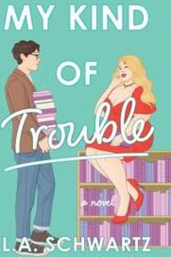 My Kind of Trouble