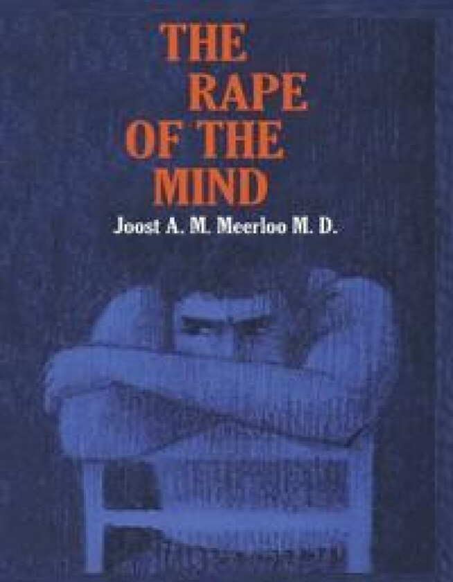 The Rape of the Mind