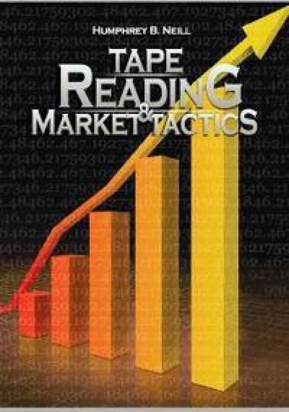 Tape Reading & Market Tactics