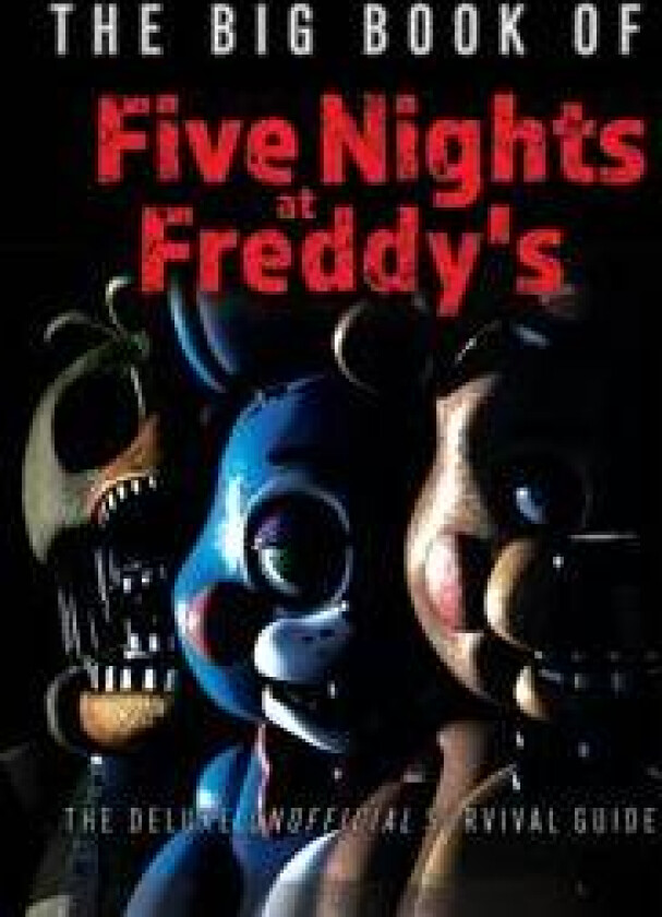 The Big Book of Five Nights at Freddy's