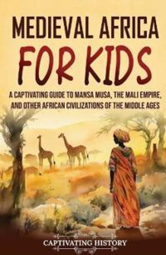 Medieval Africa for Kids