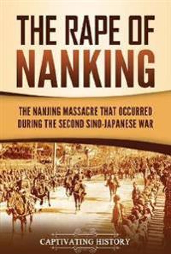The Rape of Nanking