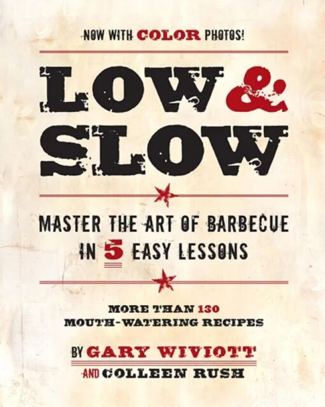 Low & Slow av Colleen Rush, Gary Wiviott