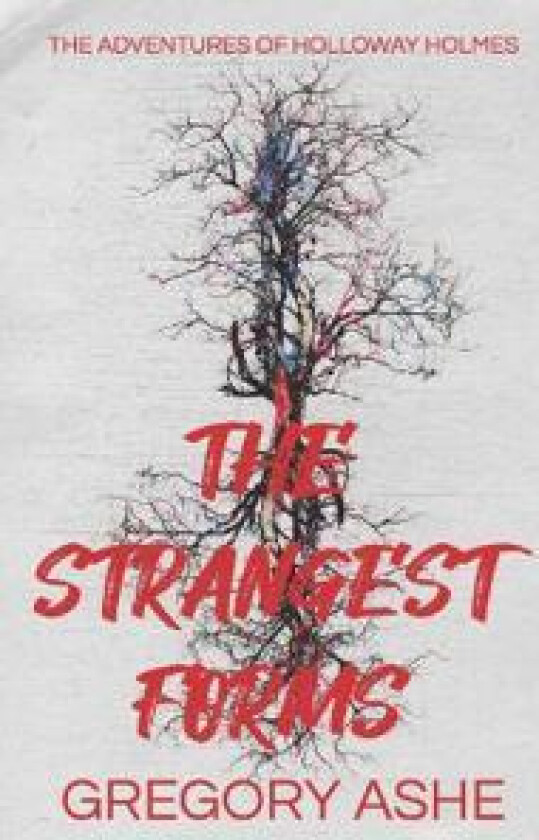 The Strangest Forms
