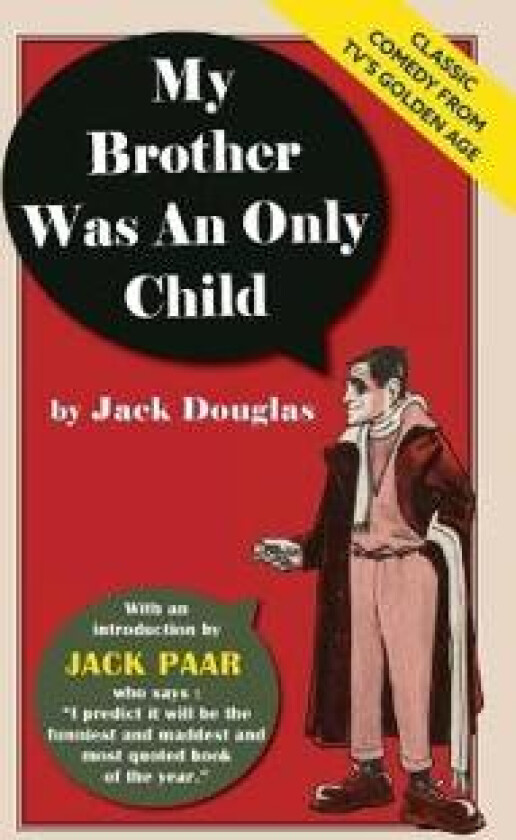 My Brother Was An Only Child