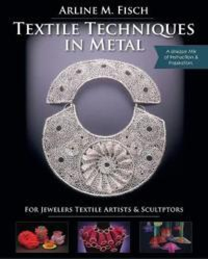 Textile Techniques in Metal