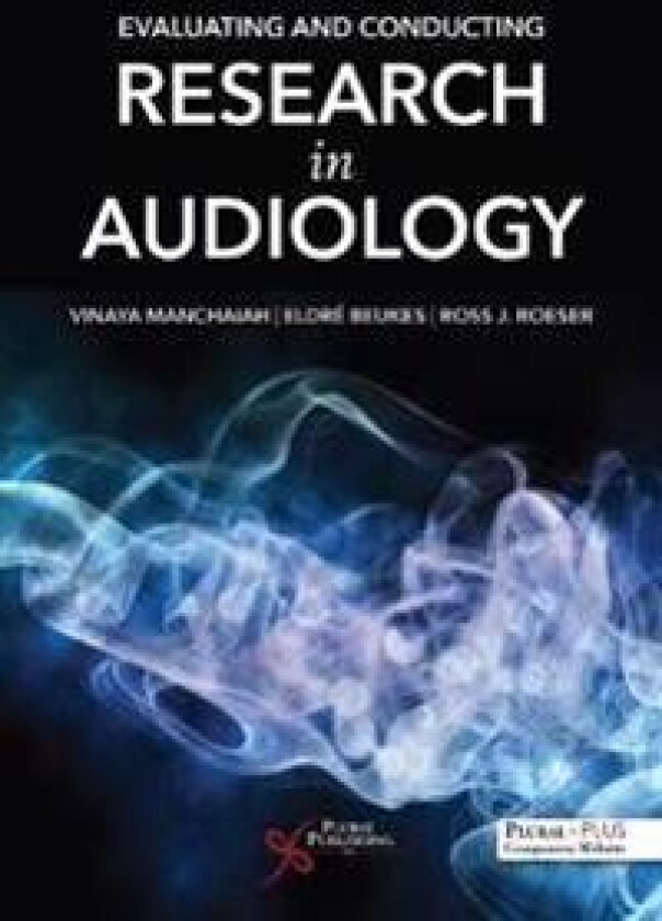 Evaluating and Conducting Research in Audiology