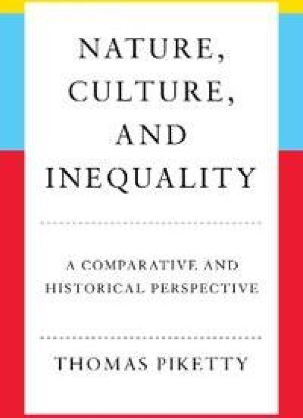 Nature, Culture, And Inequality