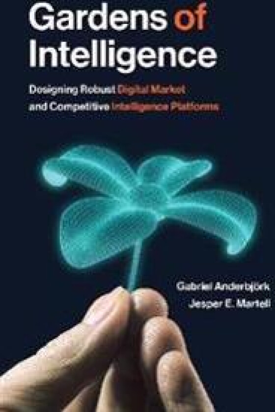 Gardens of Intelligence