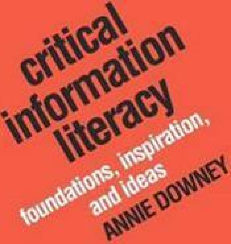 Critical Information Literacy