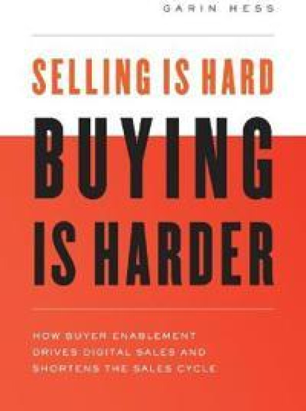 Selling Is Hard. Buying Is Harder.