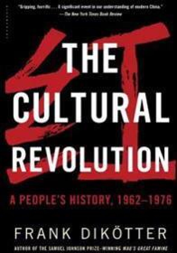 The Cultural Revolution: A People's History, 1962--1976