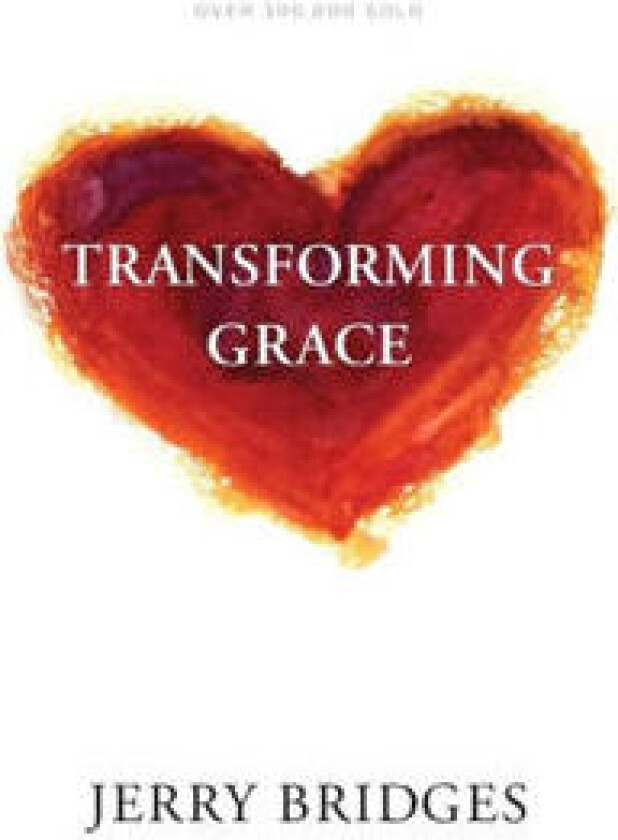 Transforming Grace