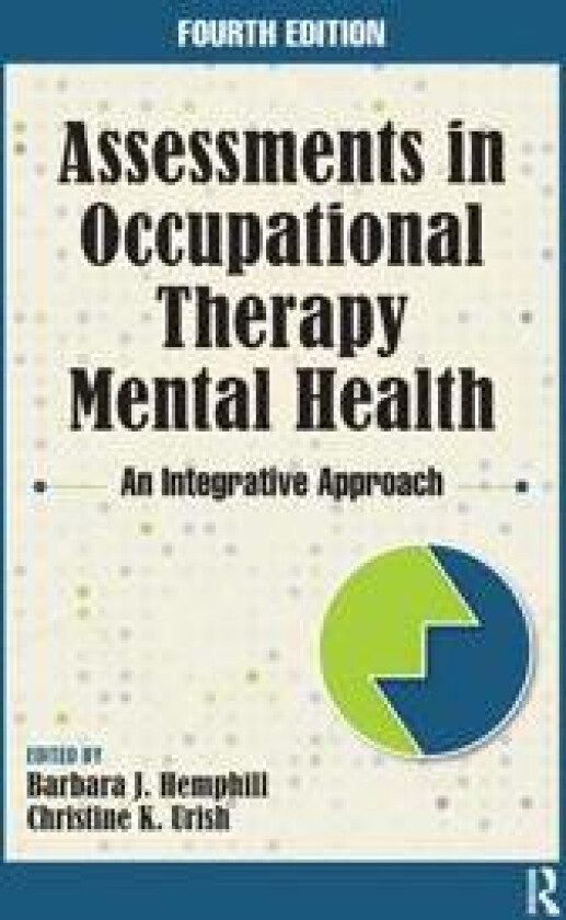 Assessments in Occupational Therapy Mental Health