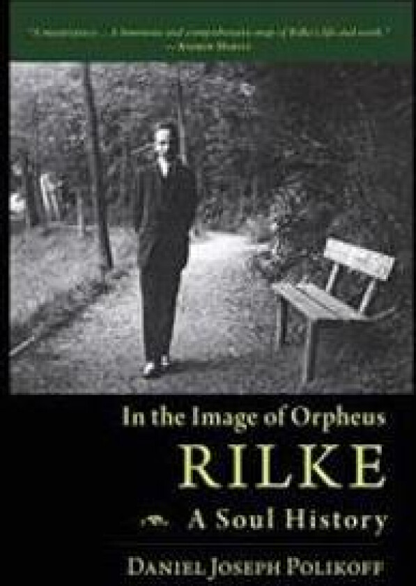 Rilke, a Soul History