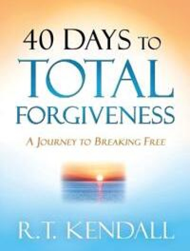 40 Days to Total Forgiveness