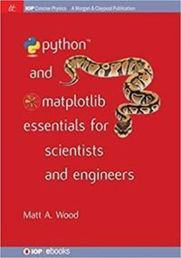 Python and Matplotlib Essentials for Scientists and Engineers