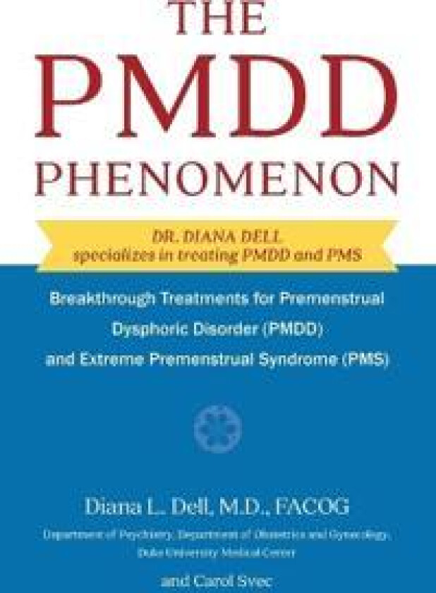 The Pmdd Phenomenon