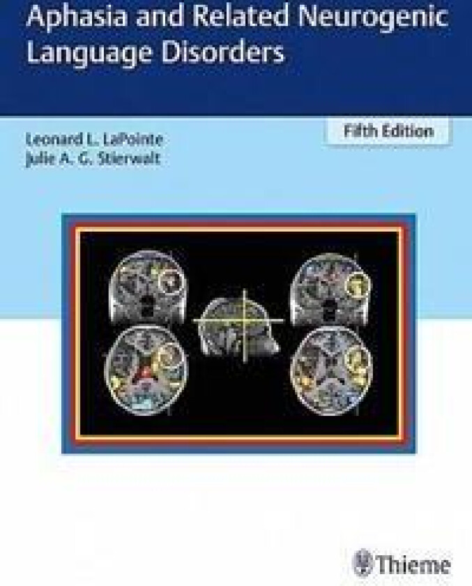 Aphasia and Related Neurogenic Language Disorders