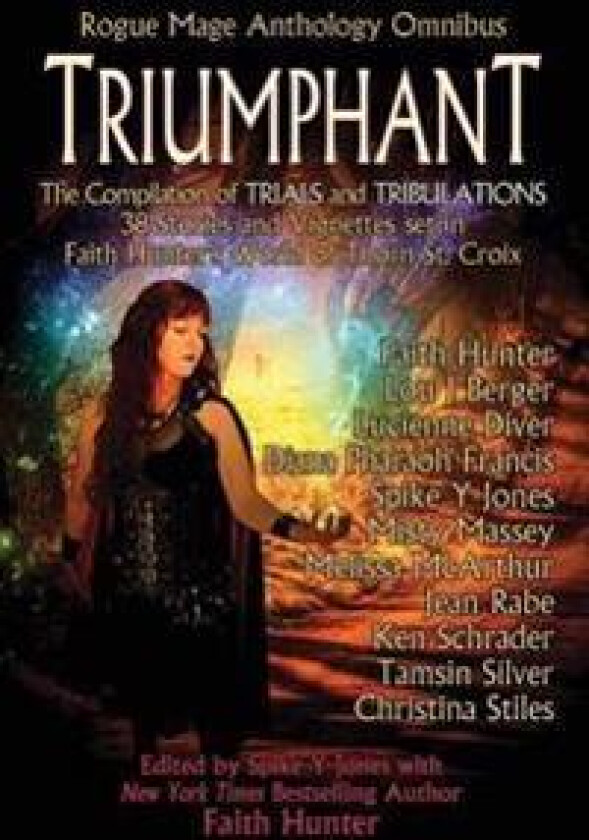 Triumphant: Rogue Mage Anthology Omnibus