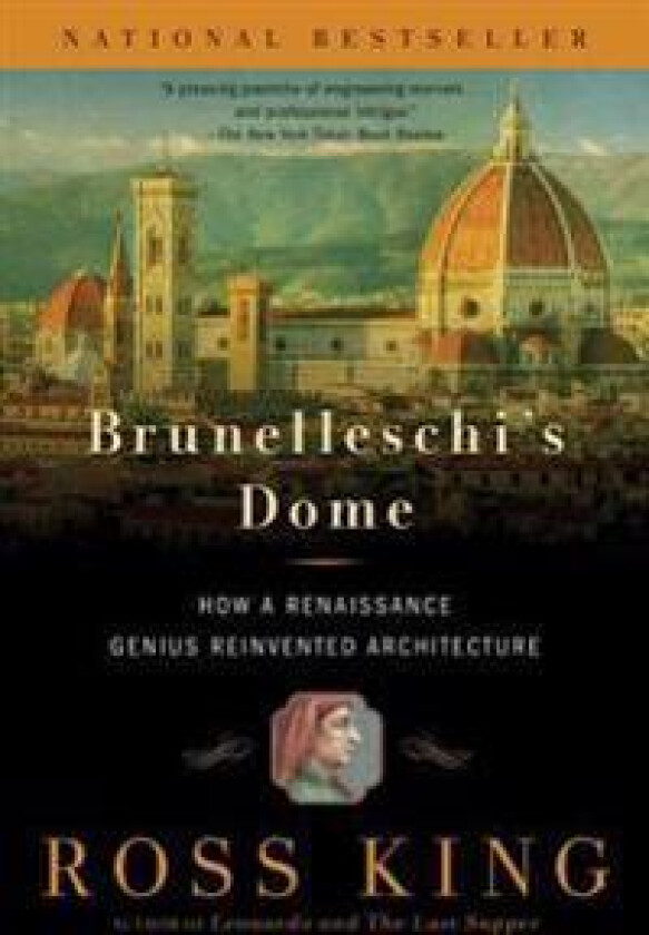 Brunelleschi's Dome: How a Renaissance Genius Reinvented Architecture