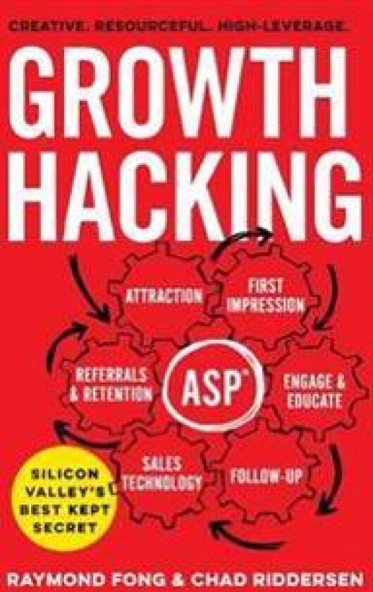 Growth Hacking: Silicon Valley's Best Kept Secret