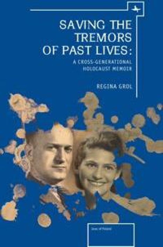 Saving the Tremors of Past Lives