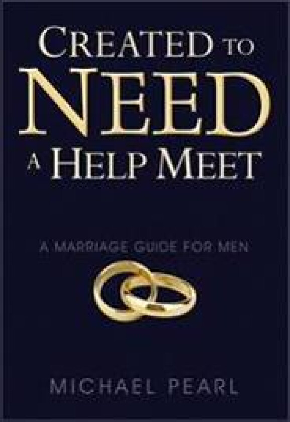 Created to Need a Help Meet