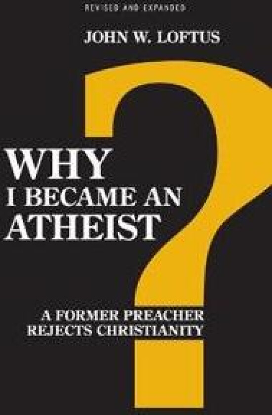Why I Became an Atheist