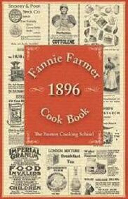 Fannie Farmer 1896 Cook Book