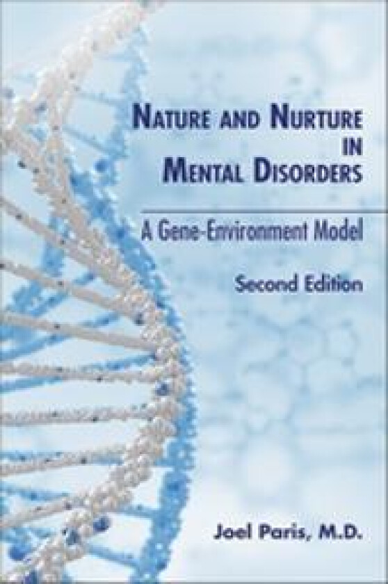 Nature and Nurture in Mental Disorders