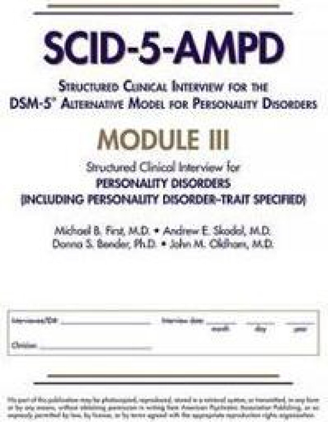 Structured Clinical Interview for the DSM-5® Alternative Model for Personality Disorders (SCID-5-AMPD) Module III