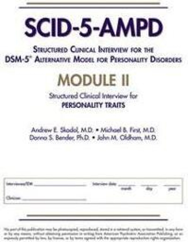 Structured Clinical Interview for the DSM-5® Alternative Model for Personality Disorders (SCID-5-AMPD) Module II