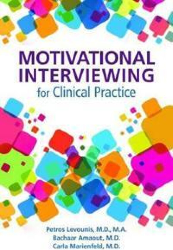Motivational Interviewing for Clinical Practice
