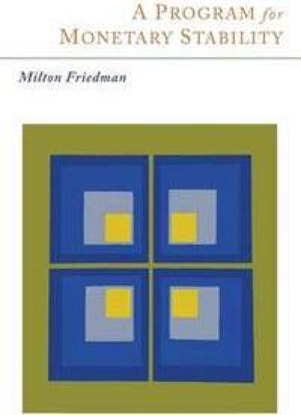 A Program for Monetary Stability