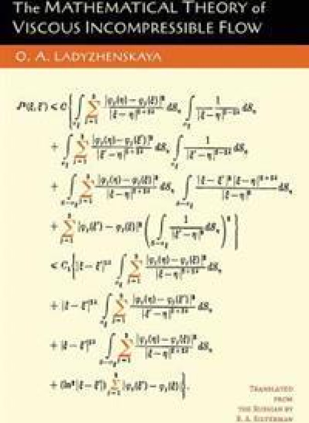 The Mathematical Theory of Viscous Incompressible Flow