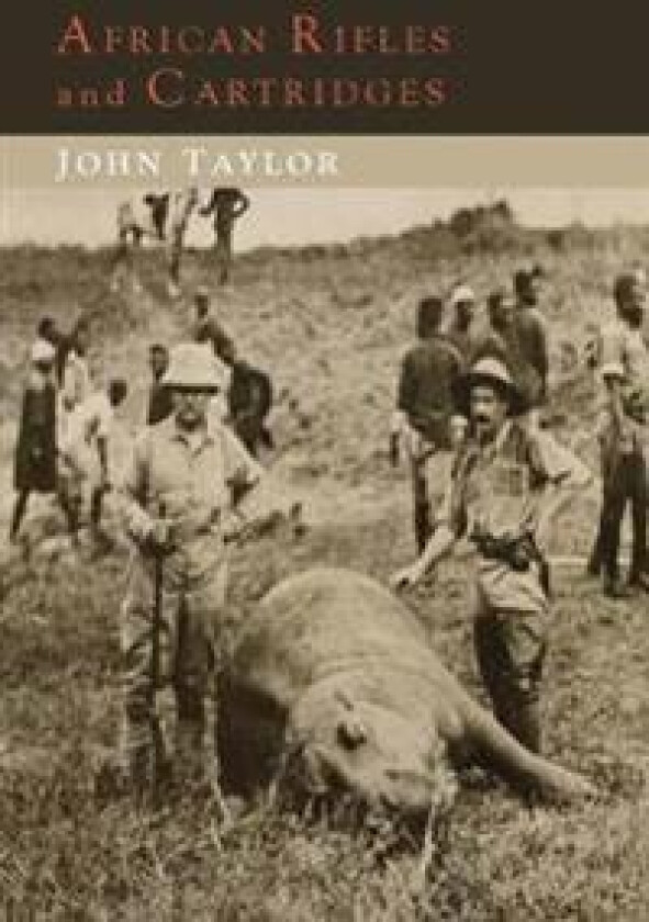 African Rifles and Cartridges