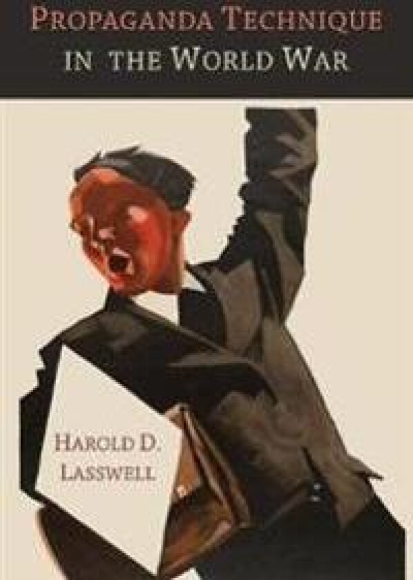 Propaganda Technique in the World War