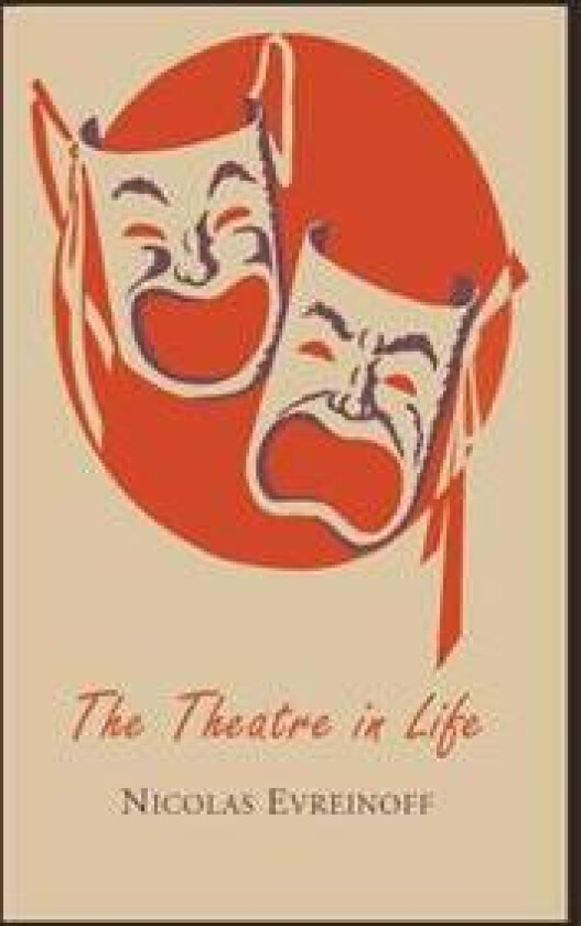 The Theatre in Life
