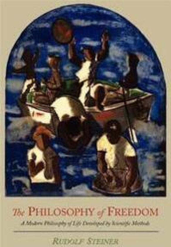 The Philosophy of Freedom