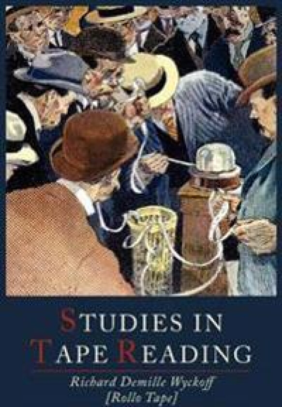 Studies in Tape Reading