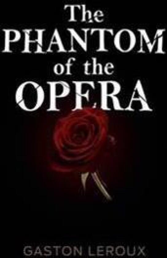 The Phantom of the Opera