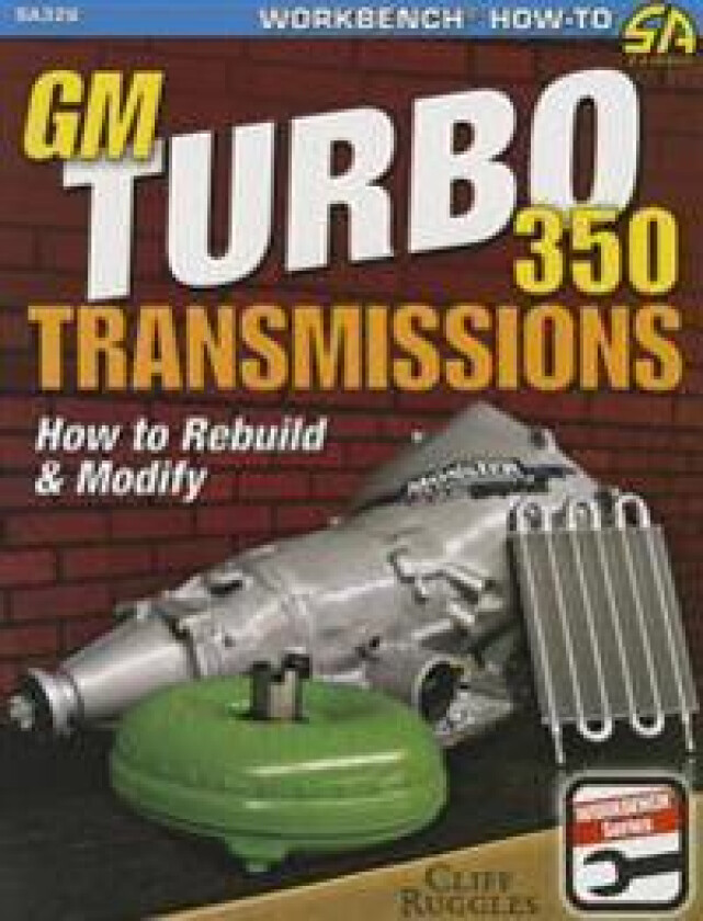 GM Turbo 350 Transmissions