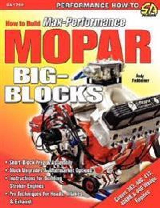 How to Build Max-Performance Mopar Big-Blocks