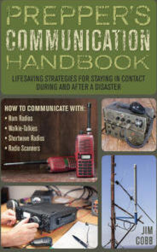 Prepper's Communication Handbook