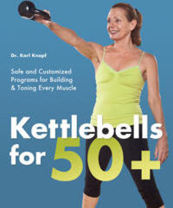 Kettlebells For 50+