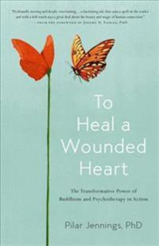 To Heal a Wounded Heart